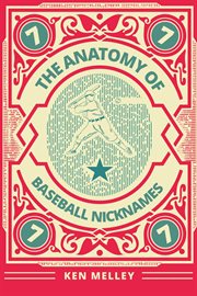 The anatomy of baseball nicknames cover image cdn