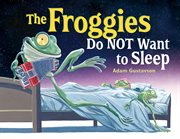 The froggies do not want to sleep cover image cdn
