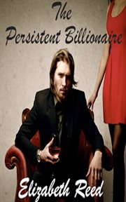 The persistent billionaire cover image cdn