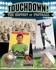 Touchdown! : The history of football cover image cdn