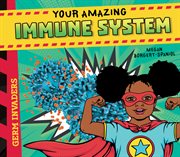 Your amazing immune system cover image cdn