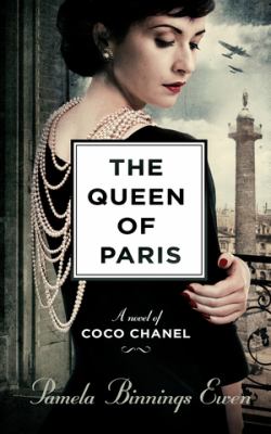 The queen of Paris : a novel of Coco Chanel  cover image cdn