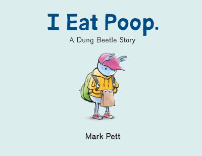 I eat poop. : a dung beetle story  cover image cdn