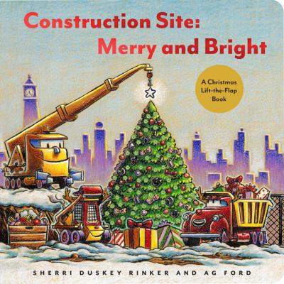 Construction site: merry and bright : a Christmas lift-the-flap book  cover image cdn