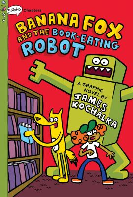 Banana Fox and the book-eating robot. 2  cover image cdn