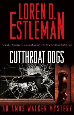 Cutthroat dogs : an Amos Walker mystery  cover image cdn