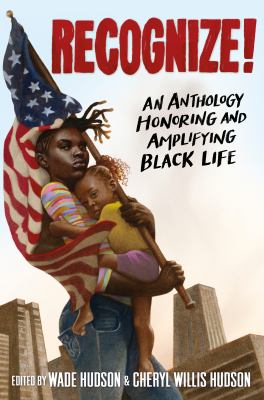 Recognize! : an anthology honoring and amplifying Black life  cover image cdn