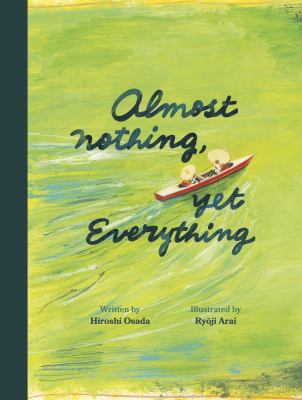 Almost nothing, yet everything : a book about water  cover image cdn