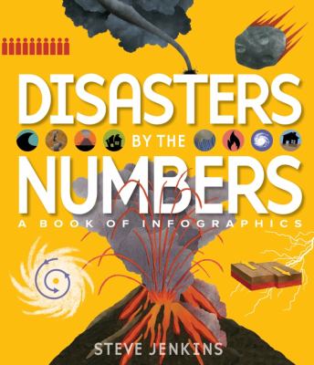 Disasters by the numbers : a book of infographics  cover image cdn
