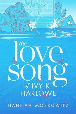 The love song of Ivy K. Harlowe  cover image cdn