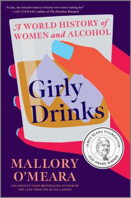 Girly drinks : a world history of women and alcohol  cover image cdn