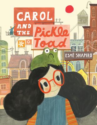Carol and the pickle-toad cover image