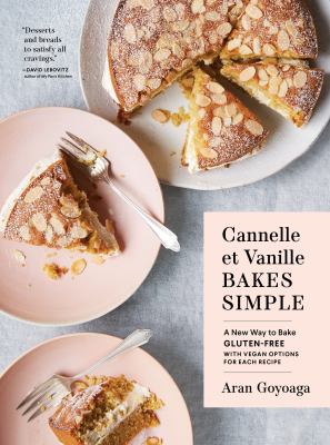 Cannelle et Vanille bakes simple : a new way to bake gluten-free  cover image cdn