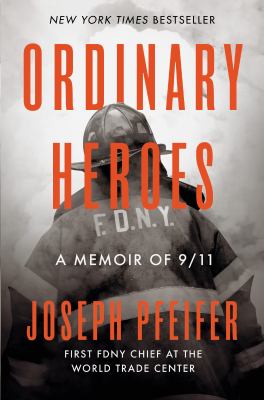 Ordinary heroes : a memoir of 9/11  cover image cdn