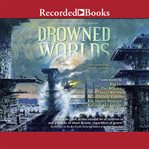 Drowned worlds cover image cdn