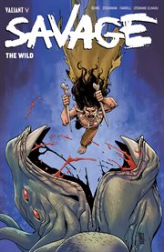 Savage : the wild. Issue 1-4 cover image cdn