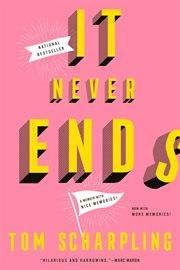It never ends : a memoir with nice memories! cover image cdn