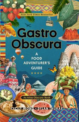 Gastro obscura : a food adventurer's guide  cover image cdn