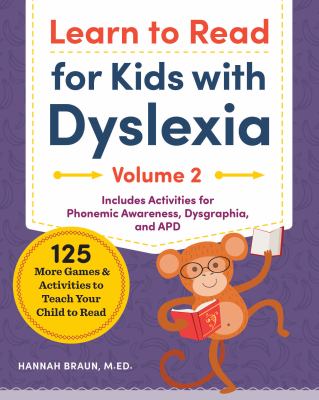 Learn to read for kids with dyslexia. Volume 2 : 125 more games and activities to teach your child to read  cover image cdn