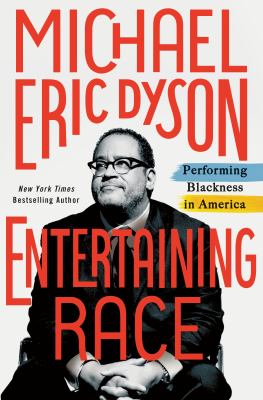 Entertaining race : performing blackness in America  cover image cdn