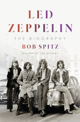 Led Zeppelin : the biography  cover image cdn