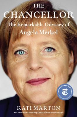 The chancellor : the remarkable odyssey of Angela Merkel  cover image cdn