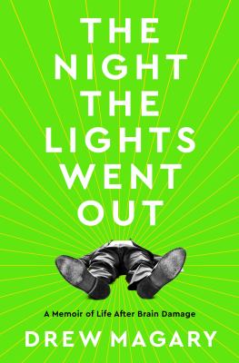 The night the lights went out : a memoir of life after brain damage  cover image cdn
