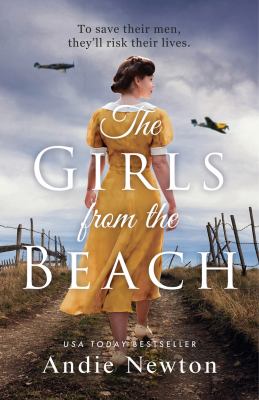 The Girls from the Beach Another gripping, emotional historical novel from USA Today bestselling author of The Girl from Vichy cover image cdn