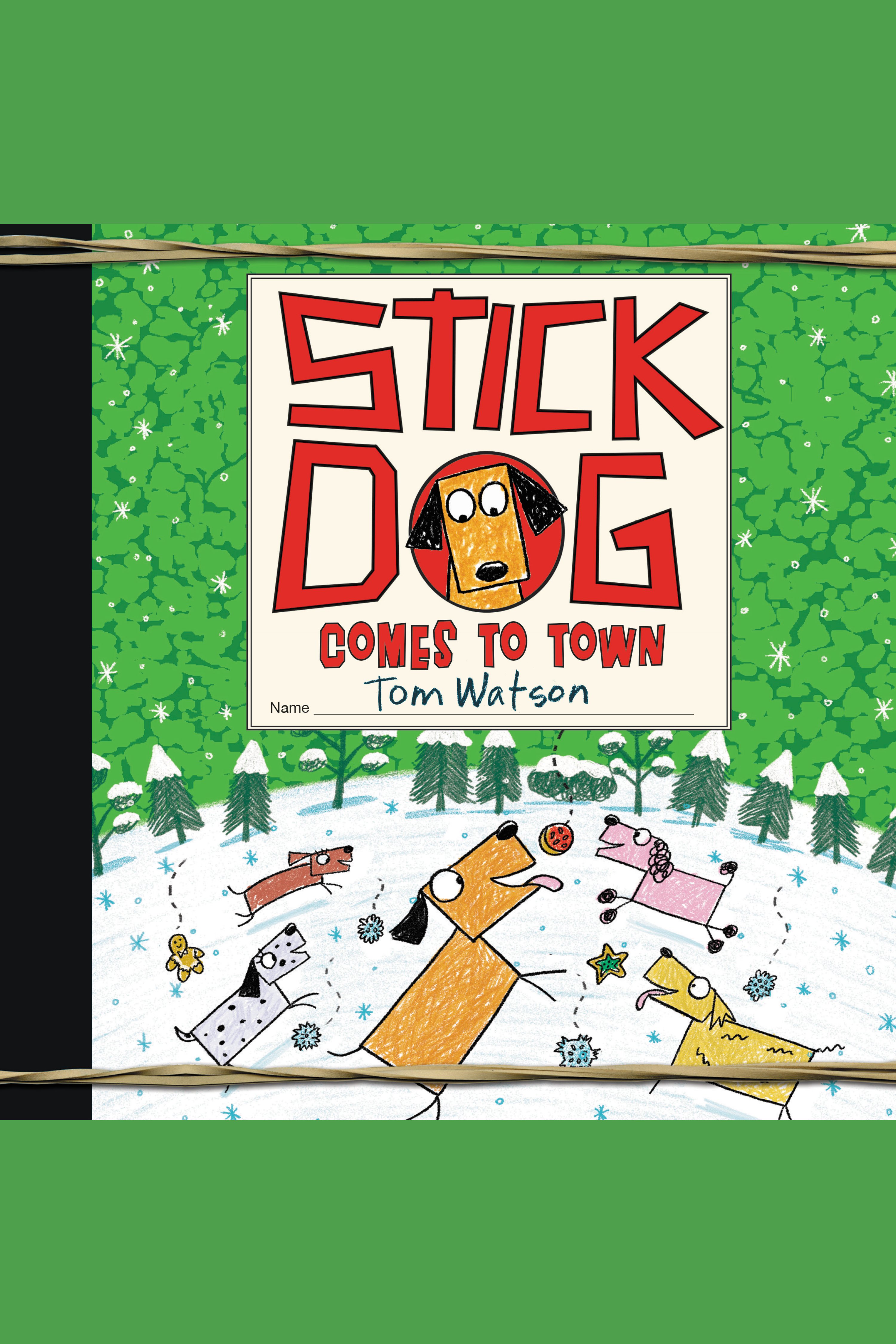 Stick Dog Comes to Town cover image cdn