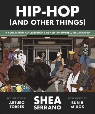 Hip-hop (and other things) : a collection of questions asked, answered, illustrated  cover image cdn