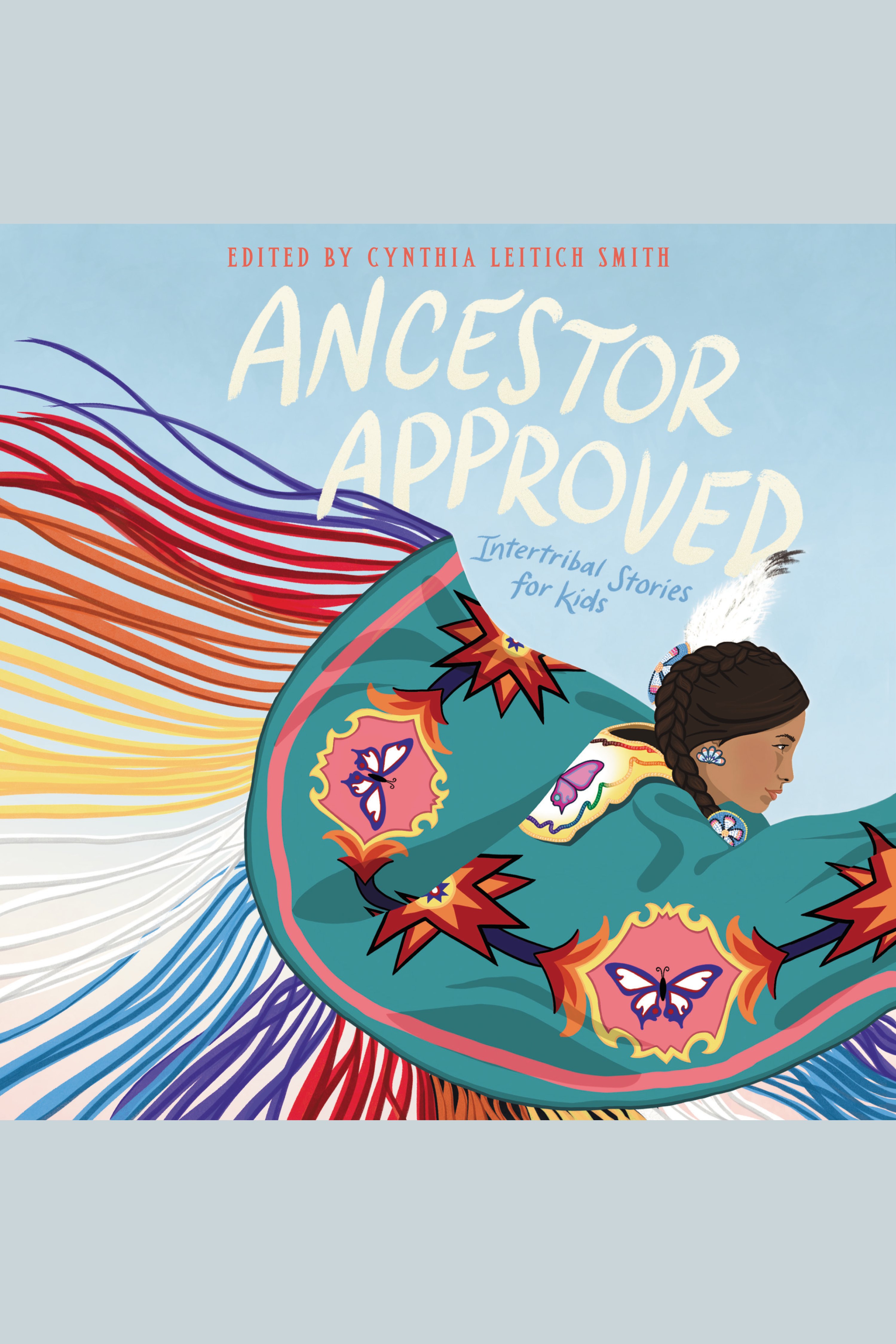 Ancestor Approved: Intertribal Stories for Kids cover image cdn
