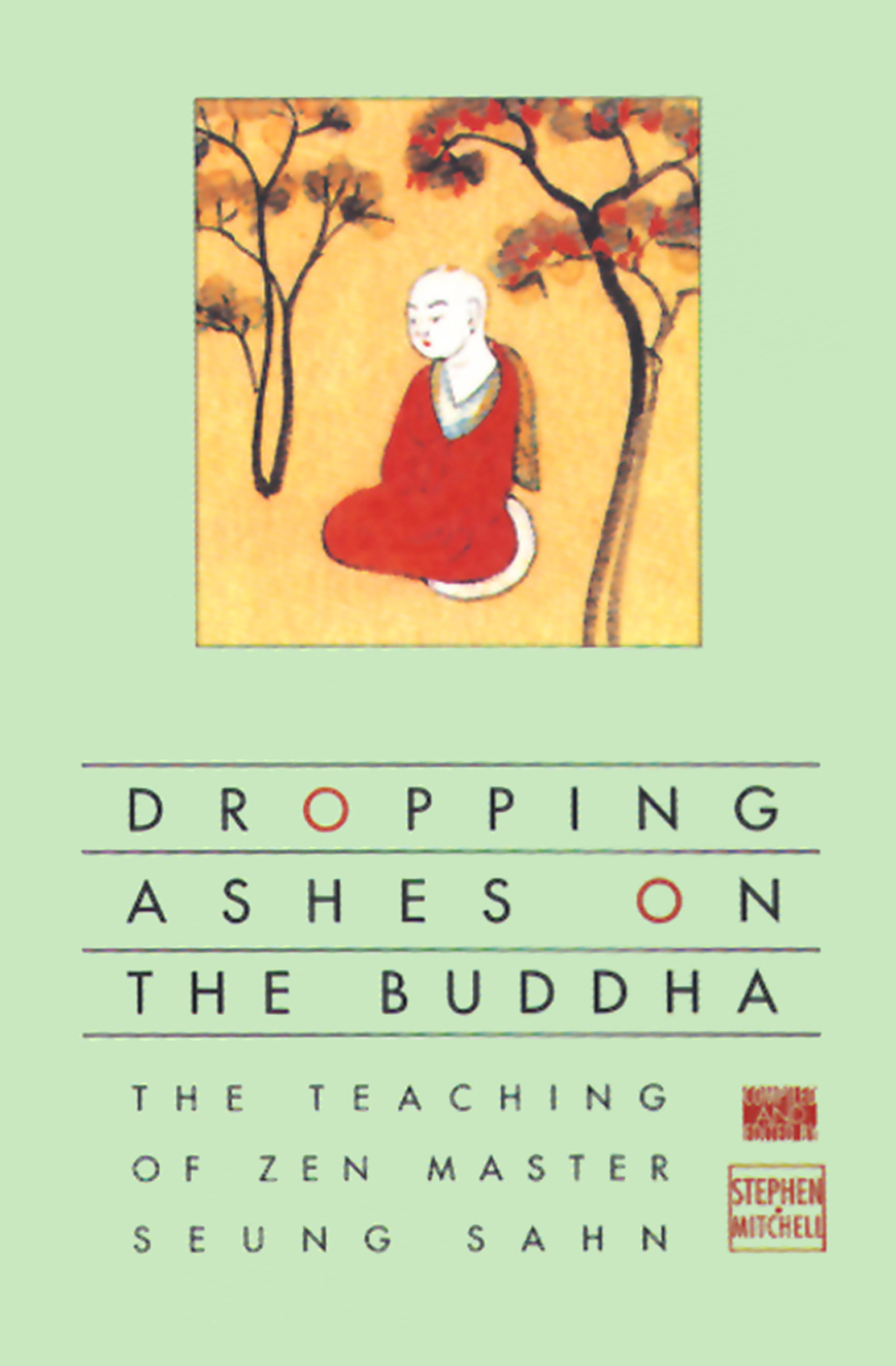Dropping Ashes on the Buddha The Teachings of Zen Master Seung Sahn cover image cdn
