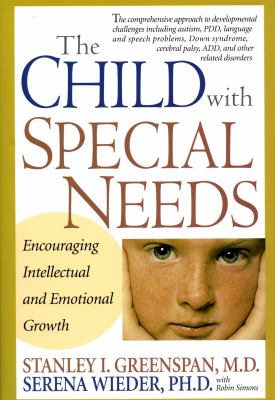 The child with special needs : encouraging intellectual and emotional growth  cover image cdn