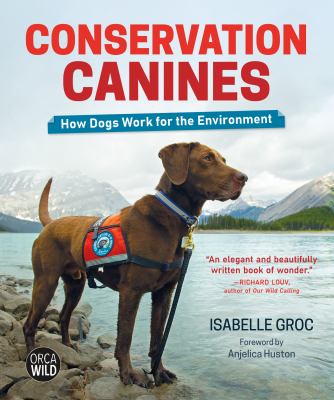 Conservation canines : how dogs work for the environment  cover image cdn