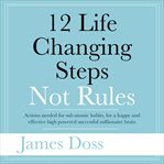 12 life changing steps not rules cover image cdn