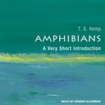 Amphibians : a very short introduction cover image cdn