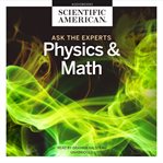 Ask the experts: physics and math cover image cdn