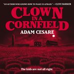 Clown in a cornfield cover image cdn