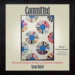 Committed : remembering native kinship in and beyond institutions cover image cdn