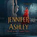 Death at the Crystal Palace : Below Stairs Mystery Series, Book 5 cover image cdn