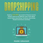 Dropshipping. Road to $10,000 per Month of Passive Income cover image cdn
