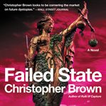 Failed state : a novel cover image cdn