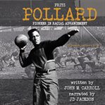 Fritz Pollard : pioneer in racial advancement cover image cdn