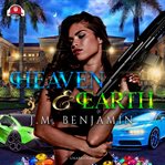 Heaven & Earth : a novel cover image cdn