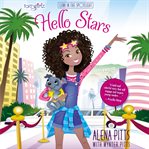 Hello stars : Faithgirlz, Lena in the spotlight. Vol. 1 cover image cdn
