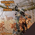 Hunting tips & tricks cover image cdn