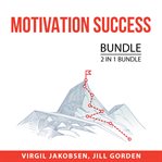 Motivation success bundle, 2 i 1 bundle: motivation and personality and motivation manifestation cover image cdn