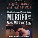 Murder and the good old boys' club cover image cdn