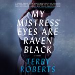 My mistress' eyes are raven black cover image cdn