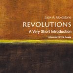 Revolutions : theoretical, comparative, and historical studies cover image cdn